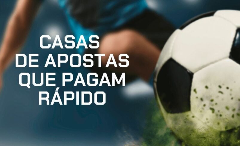 Casas de apostas que pagam rápido
