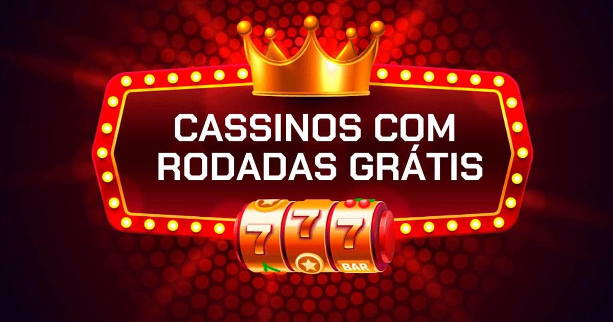 Cassinos com Rodadas Grátis em 2025